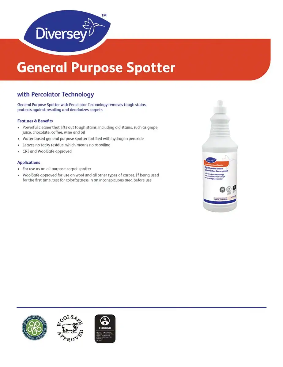 Diversey General Purpose Spotter with Percolator Technology 946ml (5) Diversey General Purpose Spotter with Percolator Technology for carpet cleaning and stain removal, suitable for all types of carpets and resistant to tough stains including old stains like grape juice and chocolate.